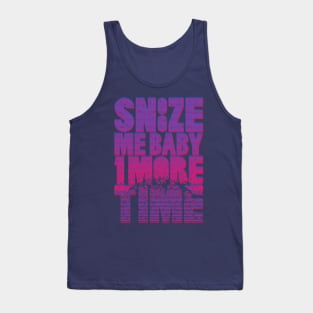 Snooze me baby one more time Tank Top